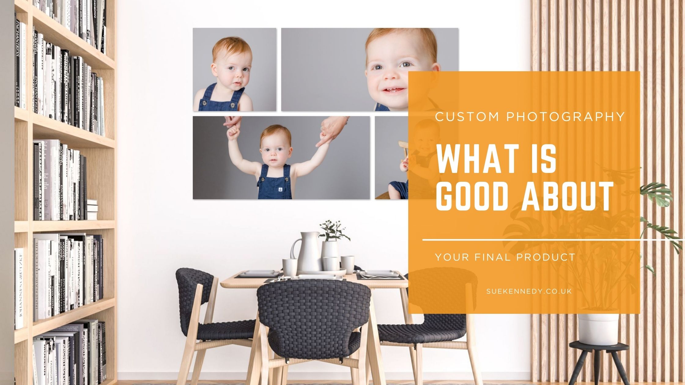 Custom photography – what is good about your final product A blog header showing a visual of a wall art collection in a dining room with a text overlay with the blog title - custom photography - what is good about your final product.