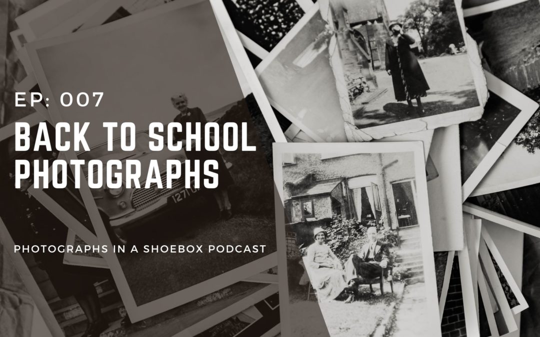 Episode 007 Back to School Photographs