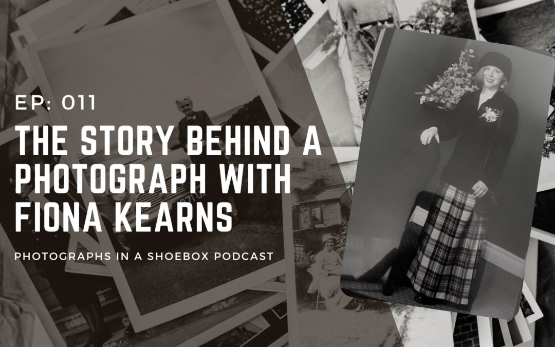 Episode 011 The Story Behind the Photograph with Fiona Kearns