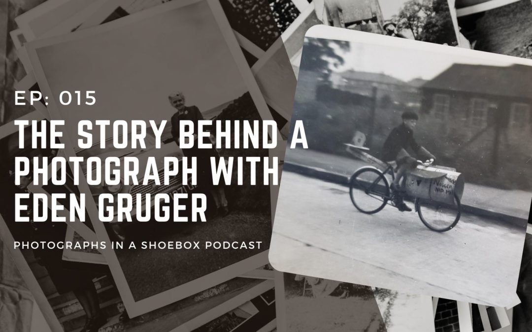 Episode 015 The Story Behind the Photograph with Eden Gruger