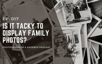 Ep 017 Is it Tacky to Display Family Photos?