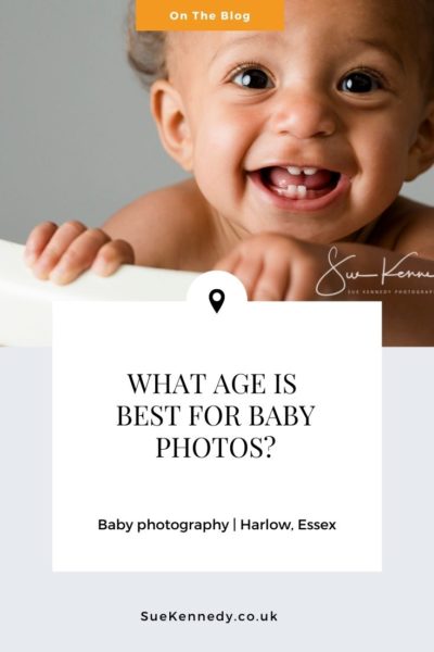Pin graphic for the blog what age is best for baby photos