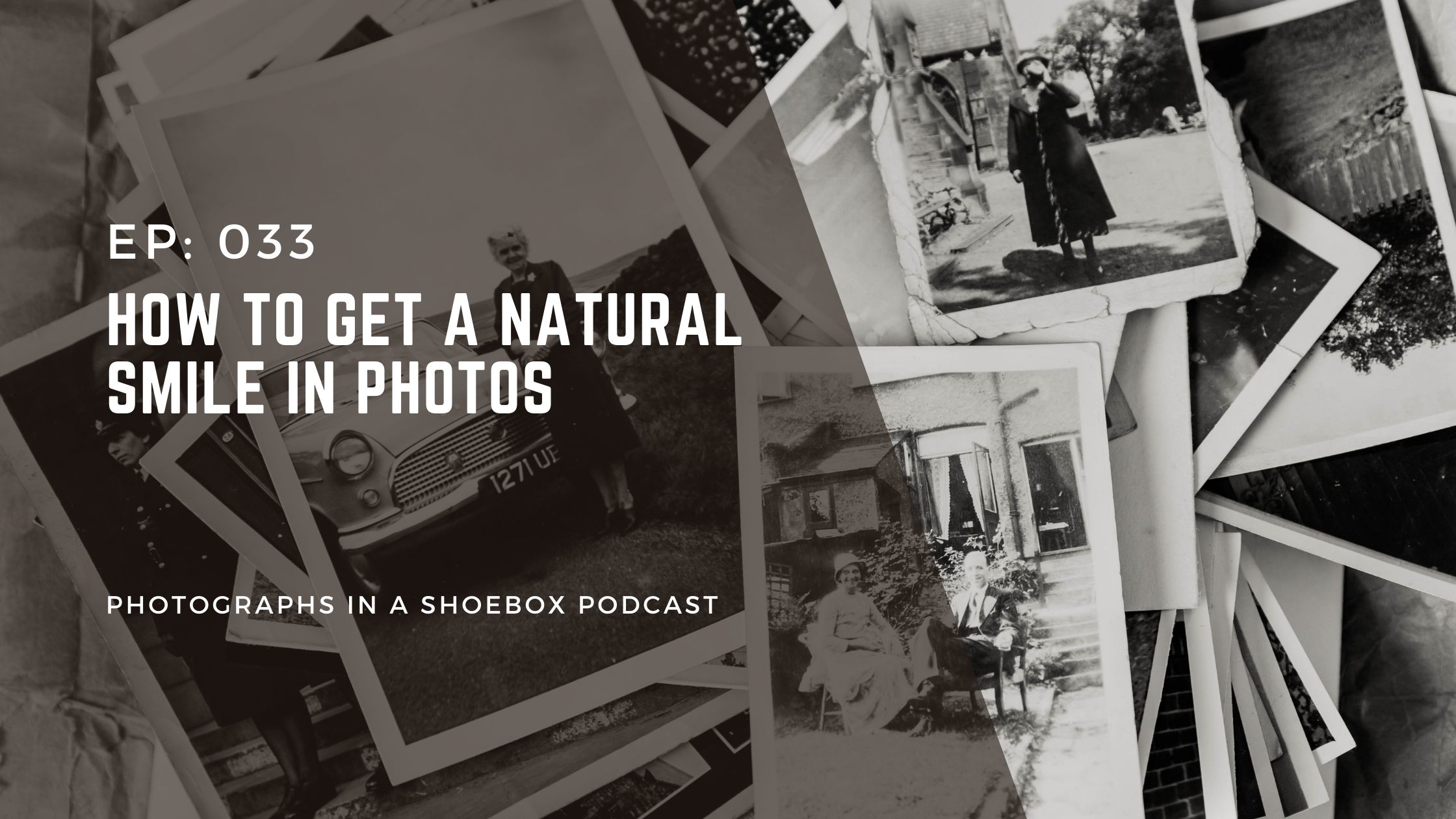 Artwork depicting lots of family photographs for the podcast episode how to get a natural smile in photos