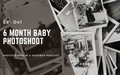 Ep 041 6 month Baby Photoshoot