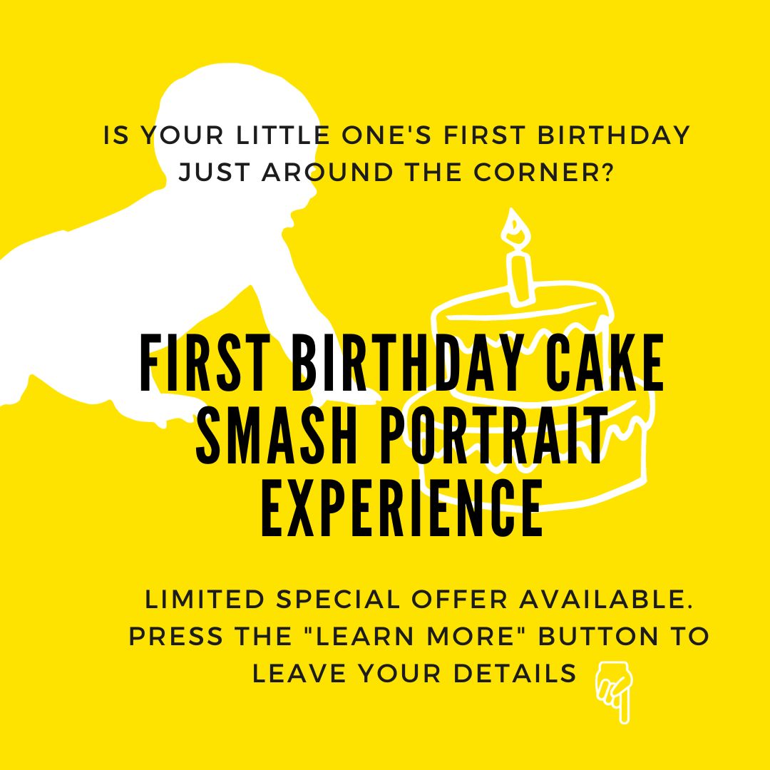 Graphic for cake smash photography with the text first birthday cake smash portrait experience