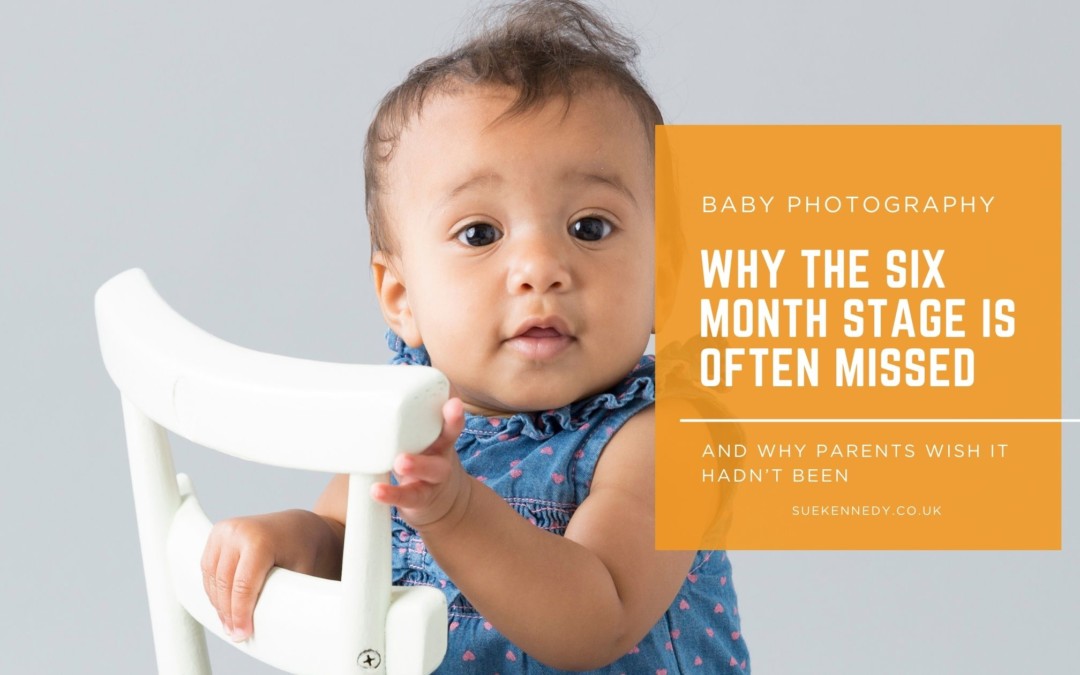 Why the 6-8 month stage is often missed, and why parents later wish it hadn’t been