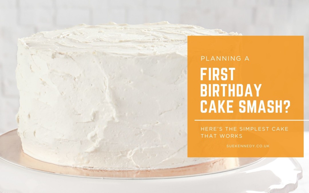 Planning a First Birthday Cake Smash? Here’s the Simplest Cake That Works (from a photographer.)